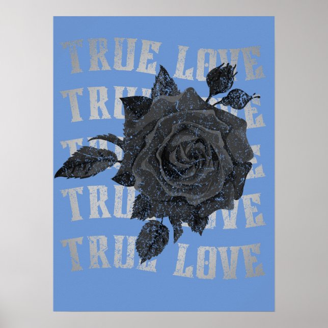 Affiche True Love Rose Romantique Saint Valentin B&W (Devant)