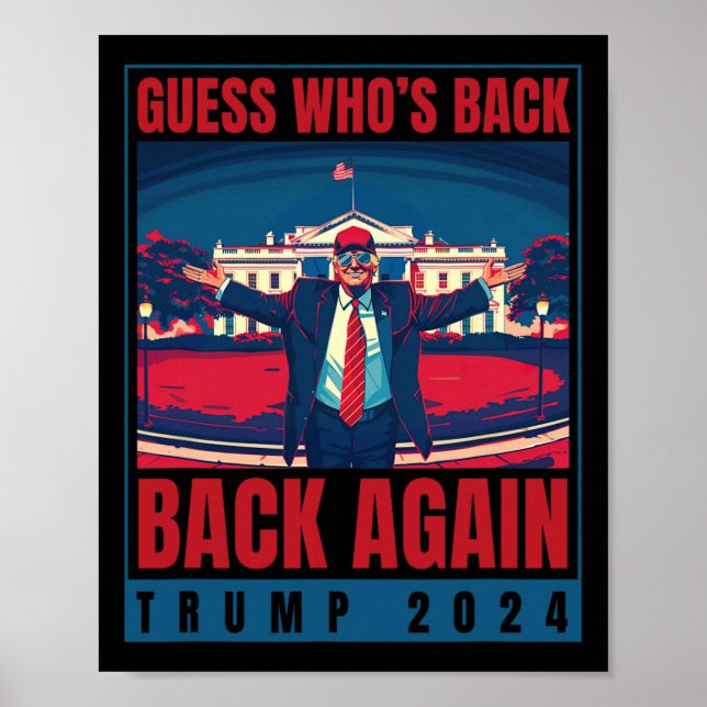 Affiche Trump 2024 Devinez qui est à nouveau Citer la chem (Devant)