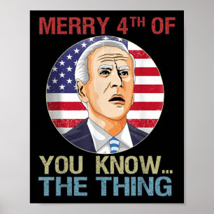 Affiche Trump 2024 Happy 4 juillet Anti Biden Funny Fath