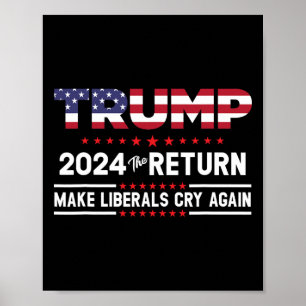 Affiche Trump 2024 - Le retour - Faire pleurer à nouveau l