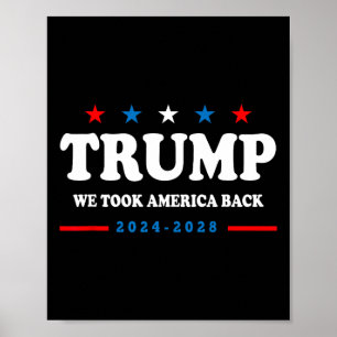 Affiche Trump 2024 Nous avons pris l'Amérique Byck Electio