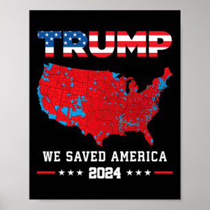 Affiche Trump 2024 Nous avons sauvé l'élection présidentie