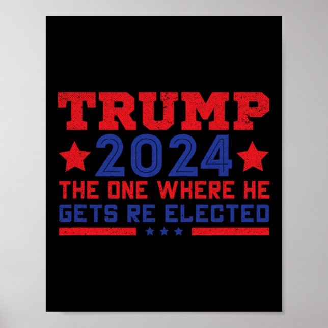 Affiche Trump 2024 Où il sera réélu  (Devant)