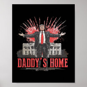 Affiche Trump 2024 Prenez America Ck Daddy's Home Trump Pi