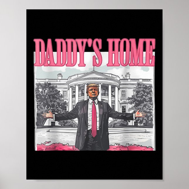 Affiche Trump 2024 Prenez America Ck Daddy's Home Trump Pi (Devant)