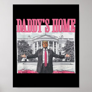 Affiche Trump 2024 Ramène l'Amérique Chez Papa Trump Rose