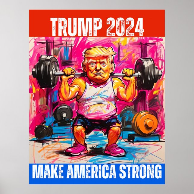 AFFICHE TRUMP 2024 RENDRE L'AMÉRIQUE FORTE (Devant)