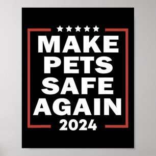 Affiche Trump 2024 Rendre les animaux en sécurité Élection