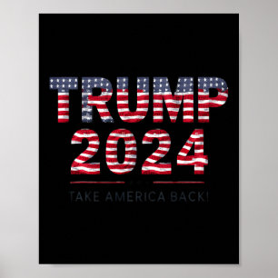 Affiche Trump 2024 Reprendre l'Amérique 4 juillet Drapeau 