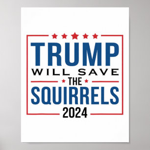 Affiche Trump 2024 Sauvez les écureuils Trump