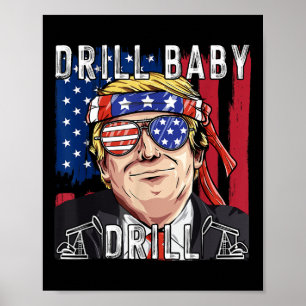 Affiche Trump 2024 Supporter Shirts Drill Baby Drill Black