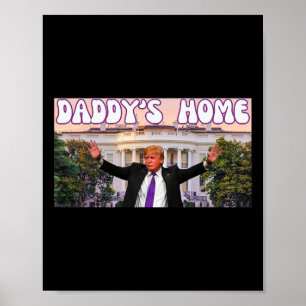 Affiche Trump 2024 : Trump 2024 à la maison de papa