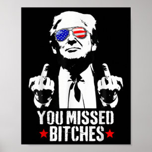 Affiche Trump 2024 _ Vous L'Avez Manqué