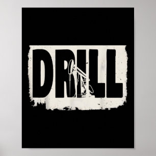 Affiche Trump 2025 Drill Baby Drill Costume de Drill