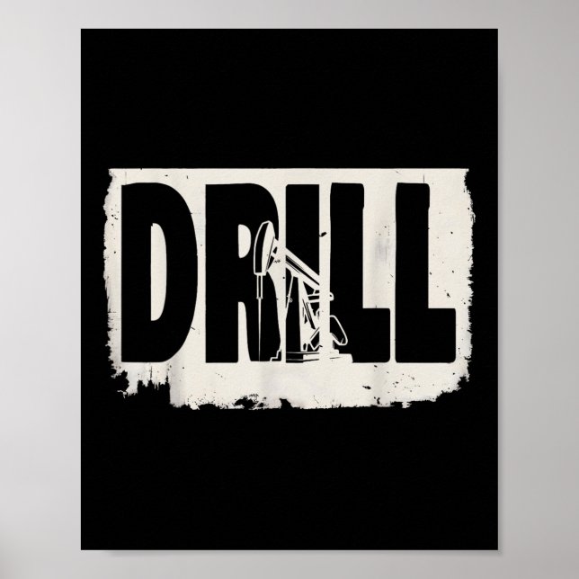 Affiche Trump 2025 Drill Baby Drill Costume de Drill (Devant)