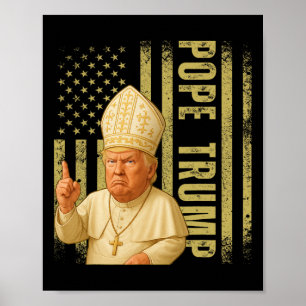 Affiche Trump 2025 Trump Pape Donald Trump Politique