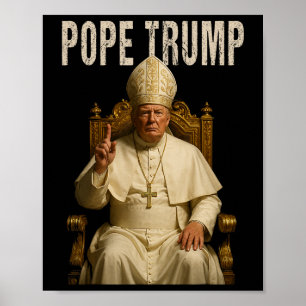 Affiche Trump 2 Trump Pape Donald Trump Siège politique