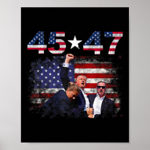 Affiche Trump 45 47 Fight Fight Fight Inauguration Day 202