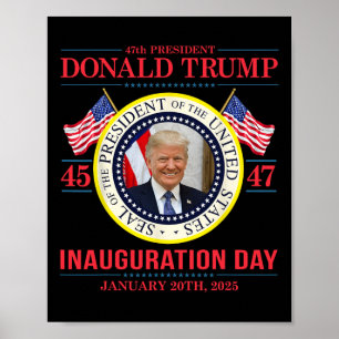 Affiche Trump 47e Jour de l'investiture du président Jan 2