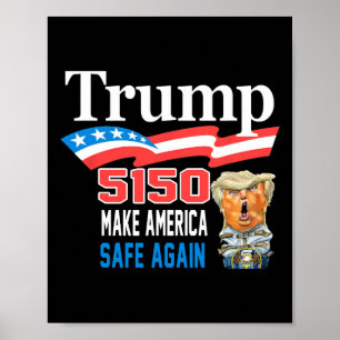 Affiche Trump 5150 Rendre l'Amérique saine à nouveau Drôle