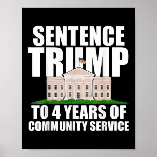 Affiche Trump À 4 Ans De Service Communautaire 2