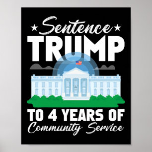 Affiche Trump À 4 Ans De Service Communautaire 3