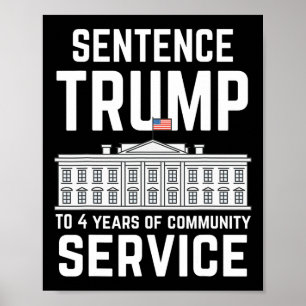 Affiche Trump À 4 Ans De Service Communautaire 5