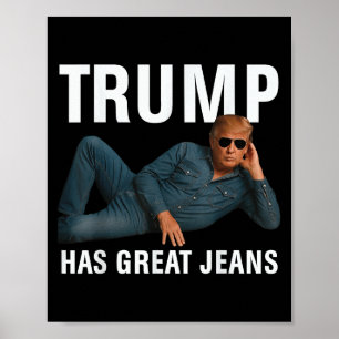 Affiche Trump A De Grands Jeans Drôle Graphique Teinté Ret
