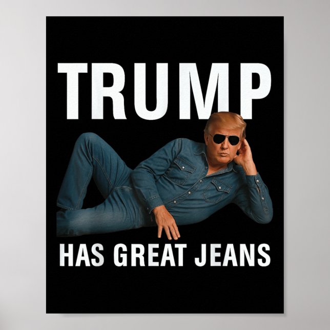 Affiche Trump A De Grands Jeans Drôle Graphique Teinté Ret (Devant)