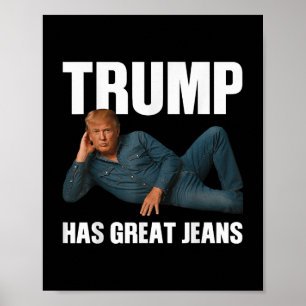 Affiche Trump A De Grands Jeans Mème Drôle Dit _1