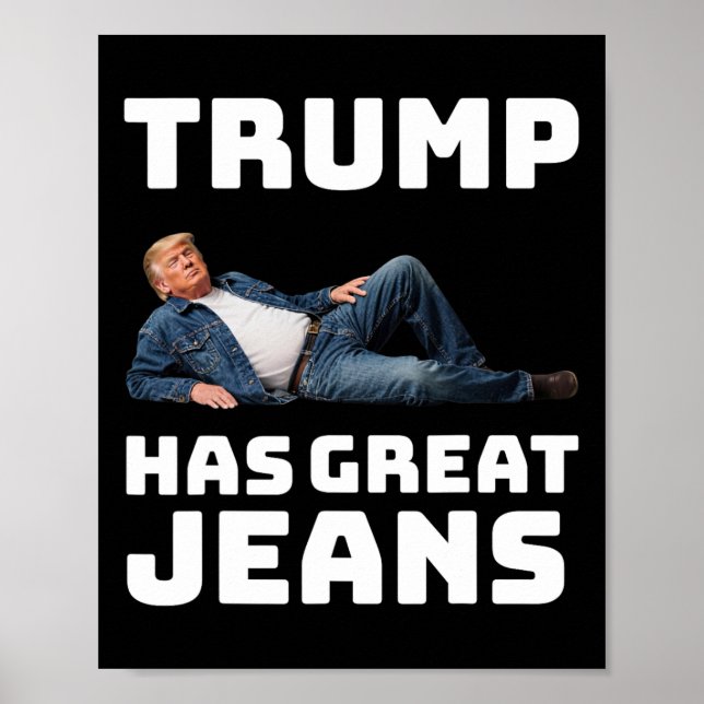 Affiche Trump a de super jeans drôle graphique tee rétro d (Devant)