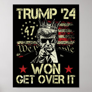 Affiche Trump a gagné, passez à autre chose 2025 5