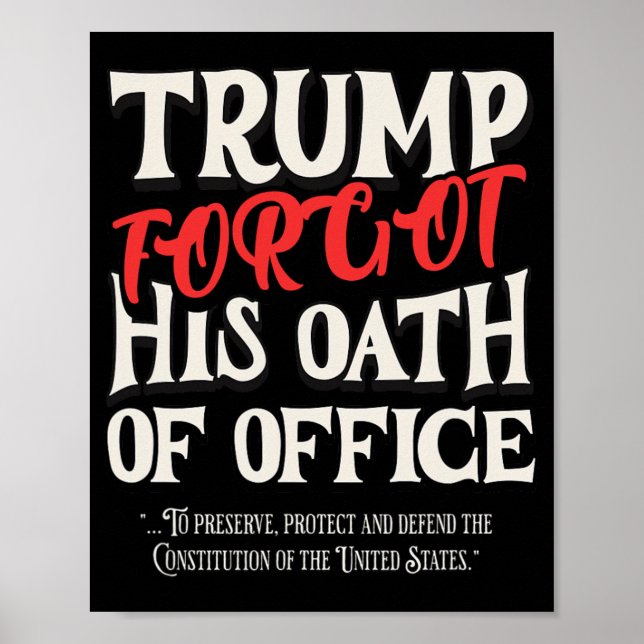 Affiche Trump A Oublié Le Serment D'Office A Promis La Con (Devant)