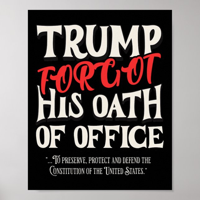Affiche Trump a oublié le serment d'office et a juré sur l (Devant)