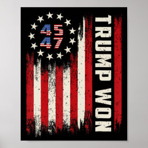 Affiche Trump a remporté 2024 45 47ème Président Drapeau U