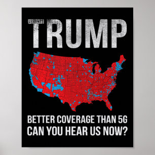 Affiche Trump a une meilleure couverture que la 5g Pouvez-