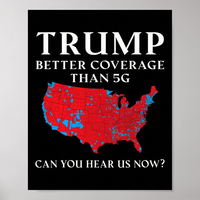 Affiche Trump a une meilleure couverture que la 5g Pouvez- (Devant)