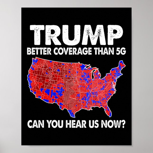 Affiche Trump a une meilleure couverture que la carte 5g T (Devant)