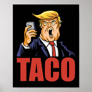 Affiche Trump abandonne toujours Funny Taco Joke Rétro St