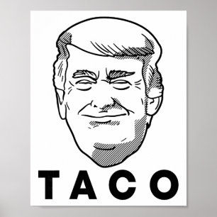 Affiche Trump abandonne toujours Funny Taco Joke Rétro St