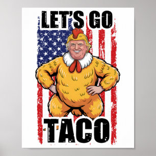 Affiche Trump abandonne toujours Let's Go Taco Funny Taco