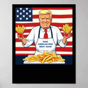 Affiche Trump au service de Mcdonalds Fries