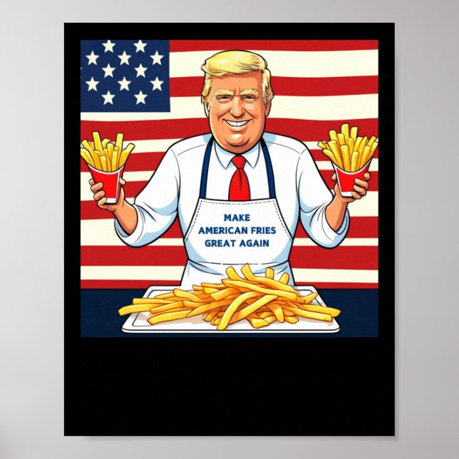 Affiche Trump au service de Mcdonalds Fries (Devant)