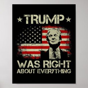 Affiche Trump avait raison à propos de tout Drôle Trump Am