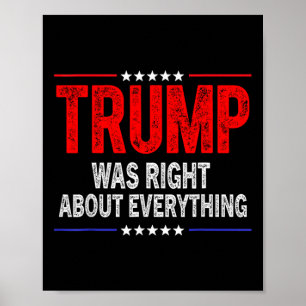 Affiche Trump avait raison sur tout ce qui est drôle améri
