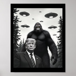 Affiche Trump Bigfoot Ufo Alien Rencontre Extraterrestre