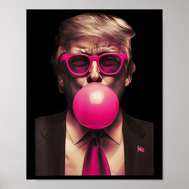 Affiche Trump Bubble Gum drôle (Devant)