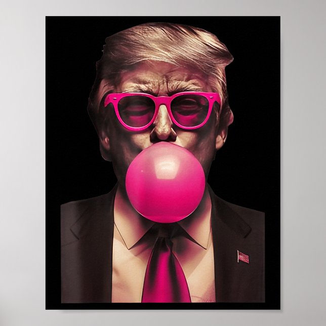 Affiche Trump Bubble Gum Funny  (Devant)