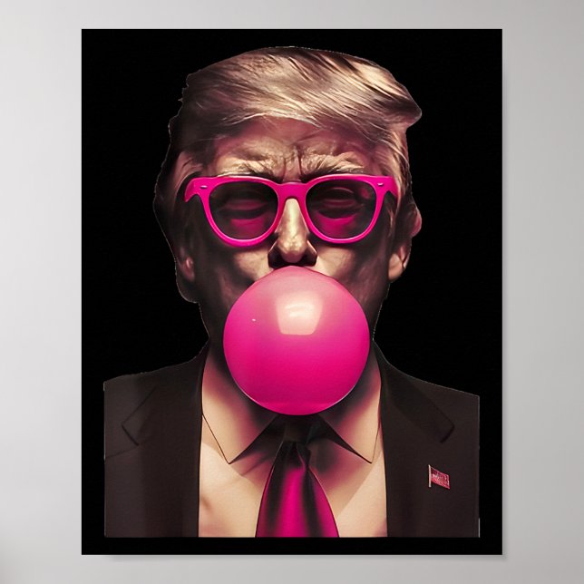 Affiche Trump Bubble Gum Rose 2  (Devant)