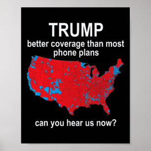 Affiche Trump Can You Hear Us Now Couverture Téléphonique 